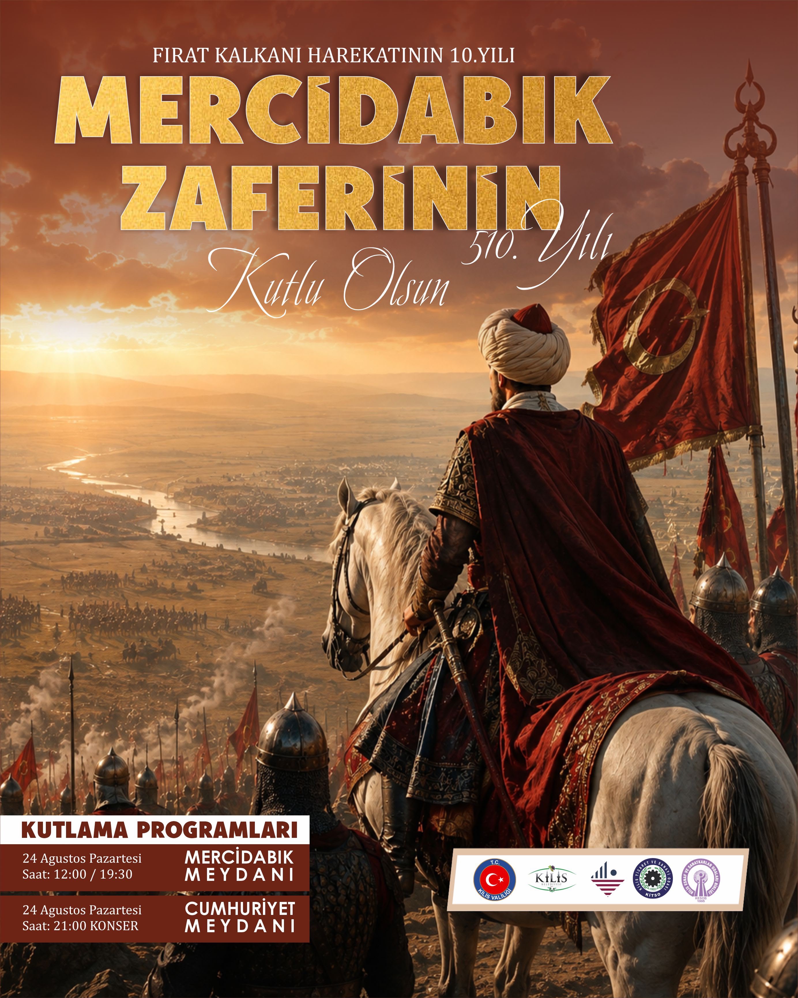 Fırat Kalkanı Harekatının 10. Yılı ve Mercidabık Zaferinin 510. Yılı Kutlama Programı