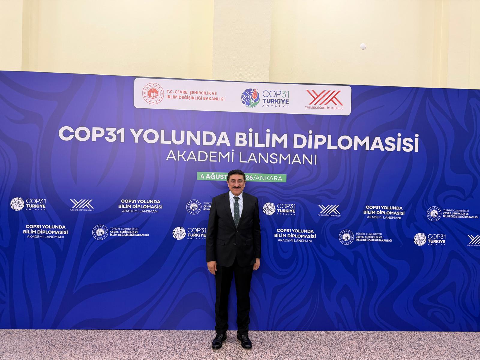 Rector Akman Attends the “Science Diplomacy on the Road to COP31: Academia Launch” Programme