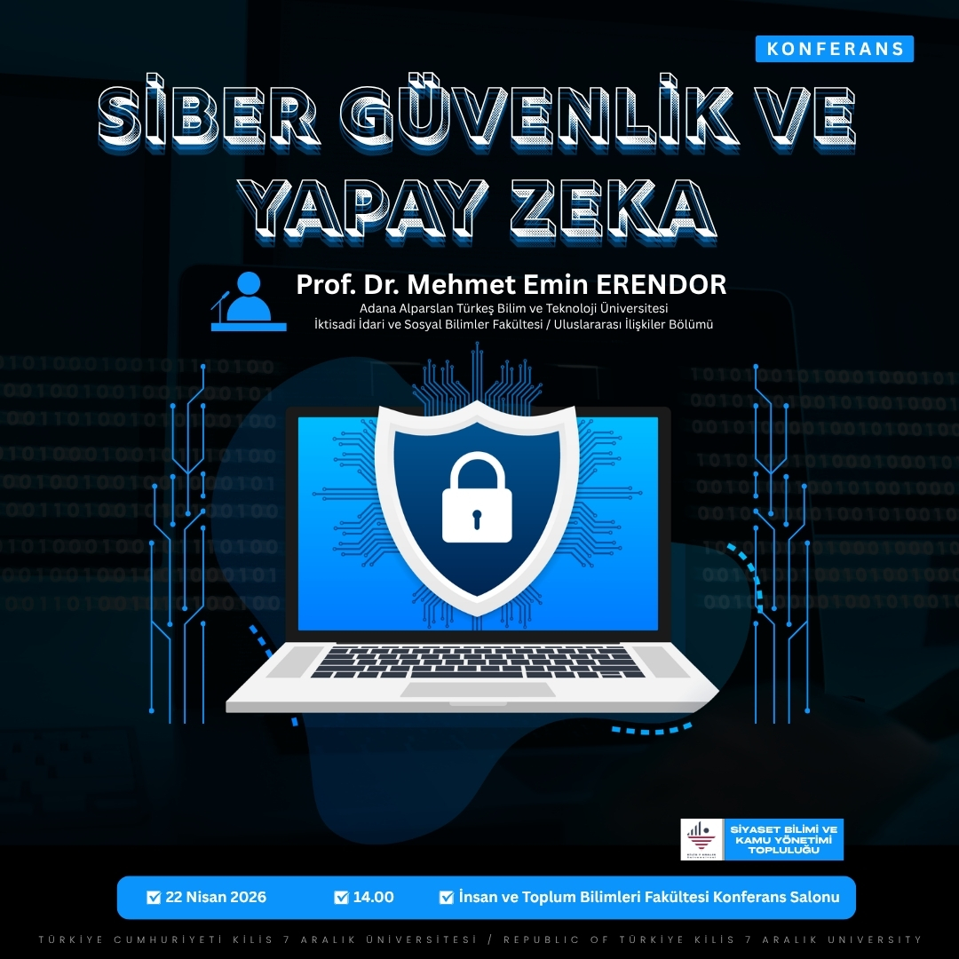 Konferans: "Siber Güvenlik ve Yapay Zekâ"