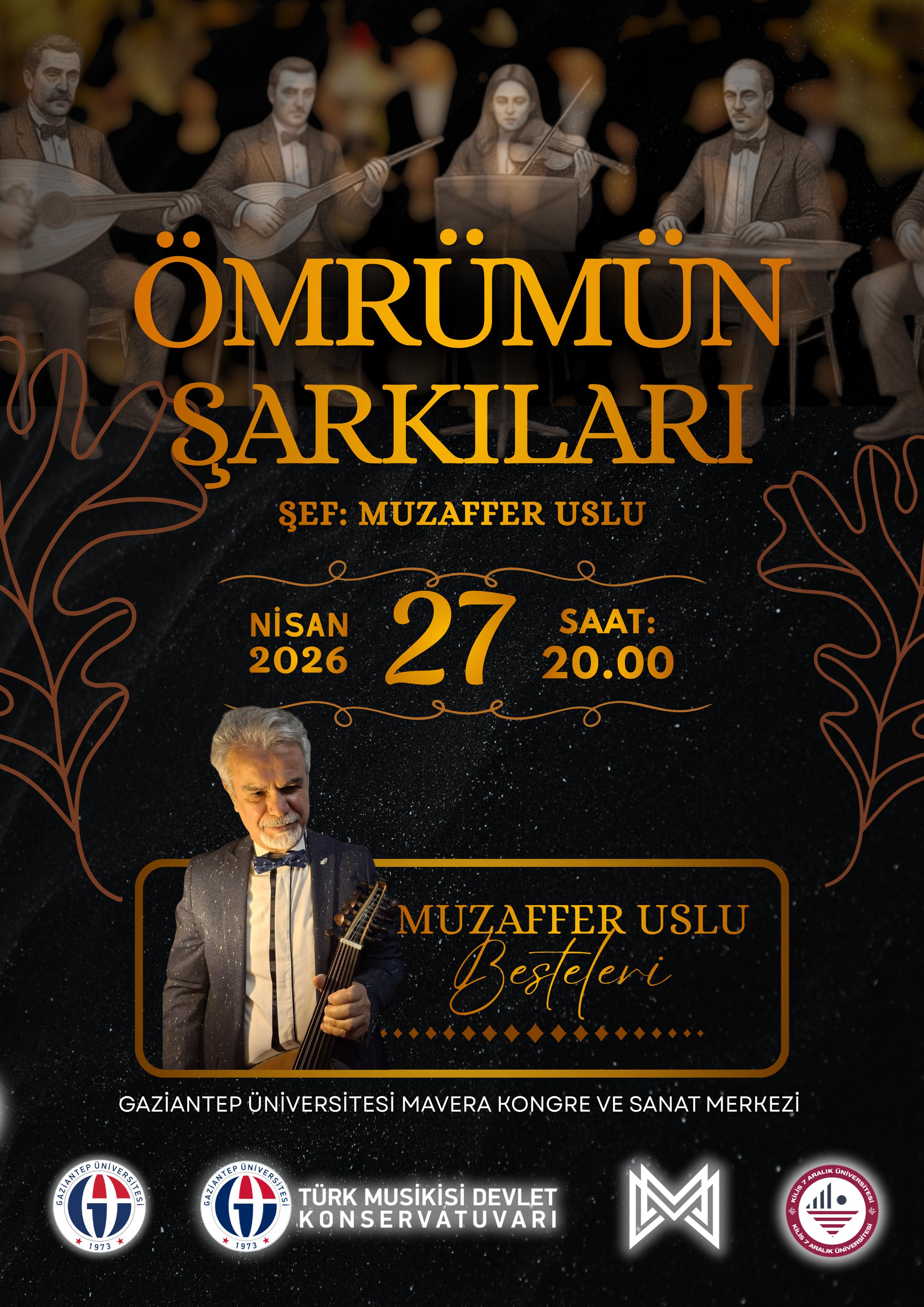 Ömrümün Şarkıları: "Muzaffer Uslu Besteleri"